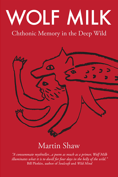 Wolf Milk by Martin Shaw